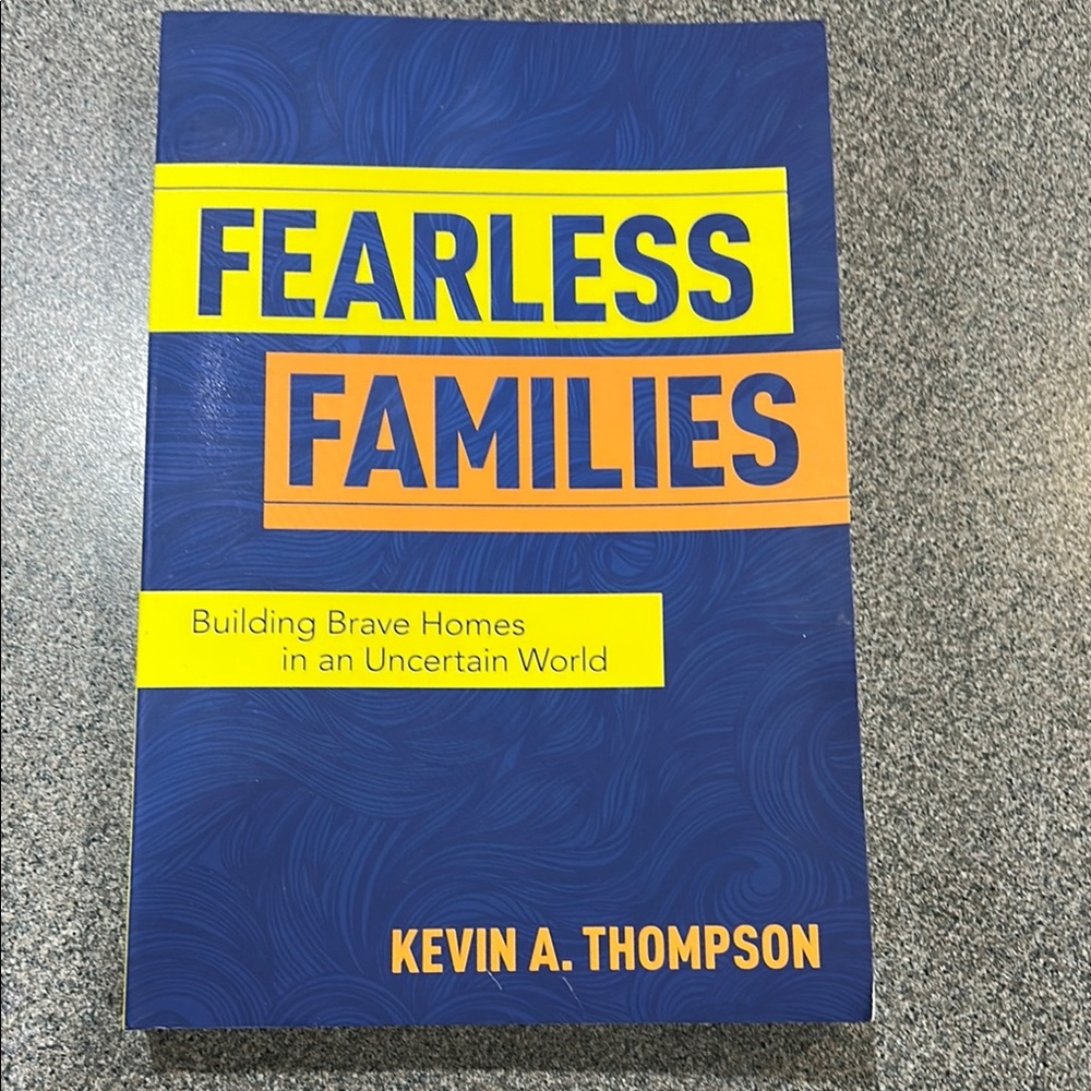 Fearless Families Book by Kevin A. Thompson